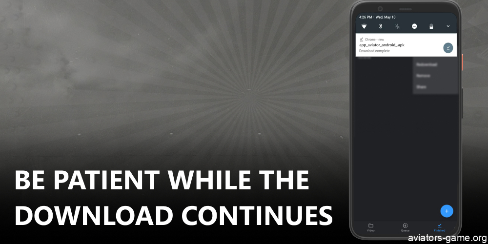 Be patient while the Aviator download continues